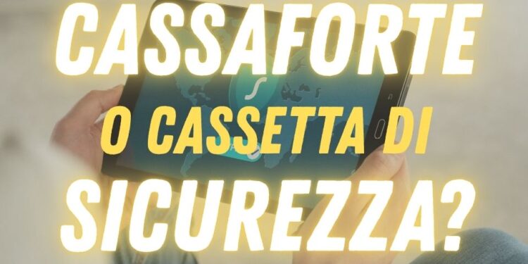 Cassaforte in casa o cassetta di sicurezza nel 2026: cosa conviene davvero?