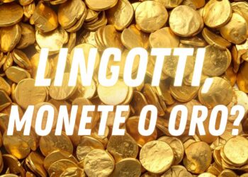 Lingotti, monete o oro finanziario: quale comprerei con 10.000, 50.000 o 100.000 euro?